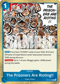 The Prisoners Are Rioting!! OP16-058